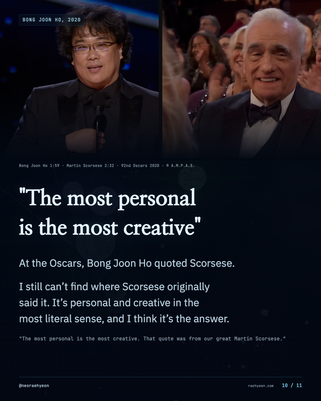 10 / 11 · "The most personal is the most creative"